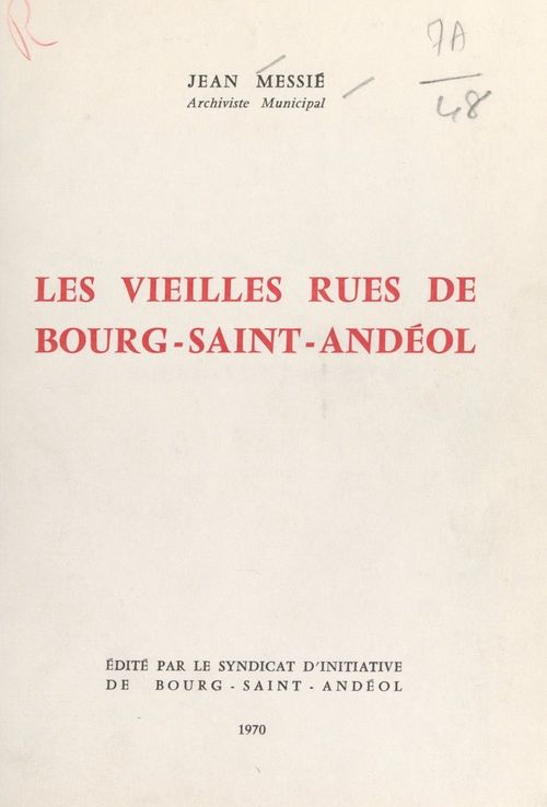 Couverture ebook de Les vieilles rues de Bourg-Saint-Andéol, de Jean Messie