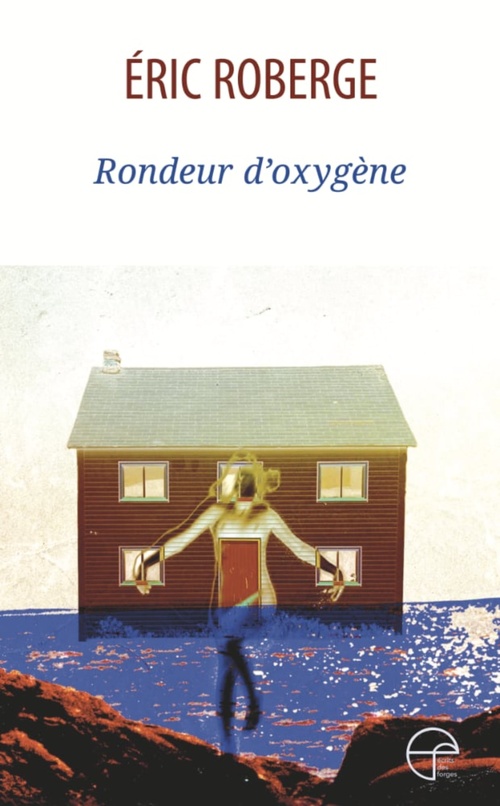 Couverture ebook de Rondeur d'oxygène, de Eric Roberge