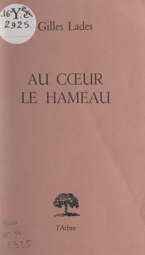Couverture ebook de Au coeur le hameau, de Gilles Lades
