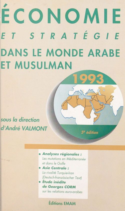 ebook cover of Économie et stratégie dans le monde arabe et musulman, by André Valmont