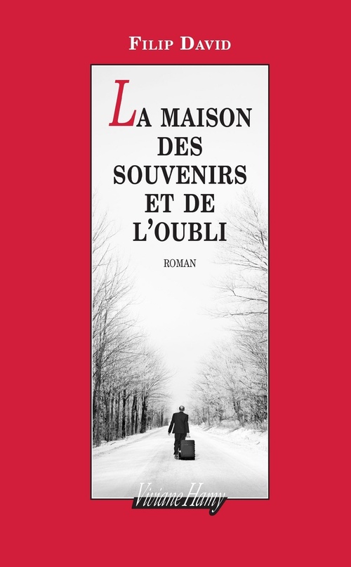 Couverture ebook de La maison des souvenirs et de l'oubli, de Filip David