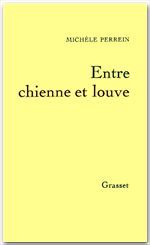 ebook cover of Entre chienne et louve, by Michèle Perrein