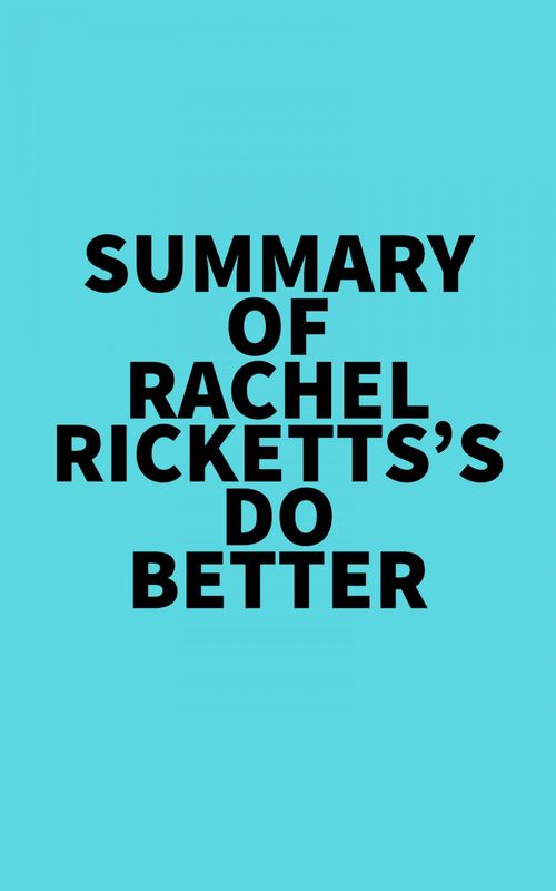 Couverture ebook de Summary of Rachel Ricketts's Do Better, de Everest Media