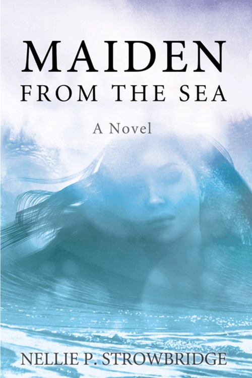 Couverture ebook de Maiden from the Sea, de Nellie P. Strowbridge