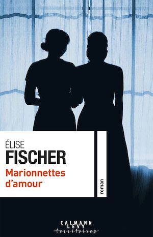 Couverture ebook de Marionnettes d'amour, de Elise Fischer