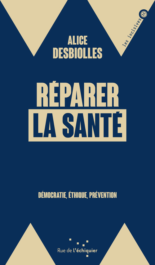 ebook cover of Réparer la santé, by Alice DESBIOLLES