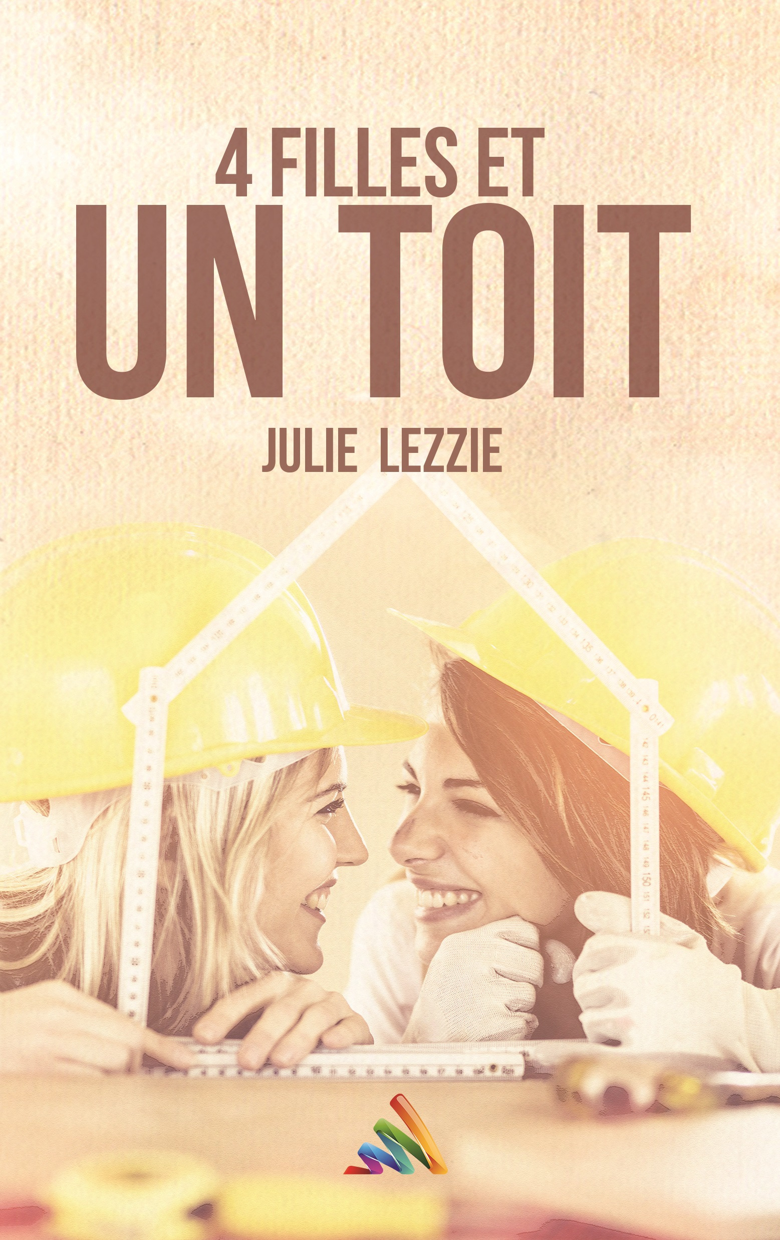 ebook cover of Quatre filles et un toit | Roman lesbien, livre lesbien, by Julie Lezzie