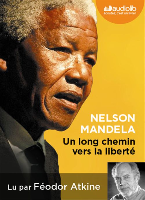audiobook cover of Un long chemin vers la liberté, by Nelson Mandela