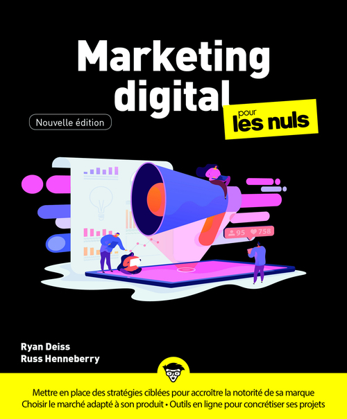 ebook cover of Marketing digital Pour les Nuls, nelle éd., by Ryan Deiss, Russ Henneberry