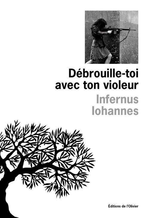 ebook cover of Débrouille-toi avec ton violeur, by Infernus Iohannes