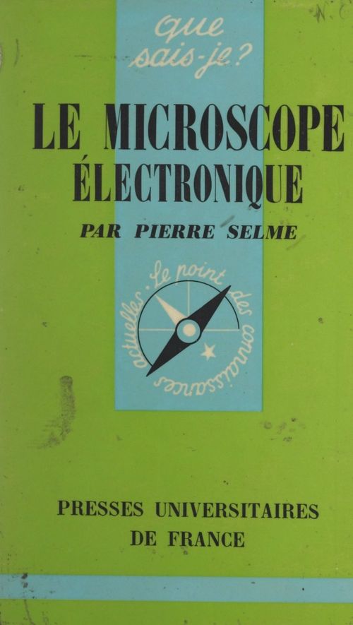 Couverture ebook de Le microscope électronique, de Pierre Selme