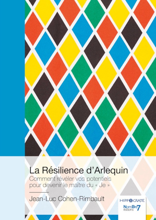 ebook cover of La Résilience d'Arlequin, by Jean-Luc Cohen-Rimbault
