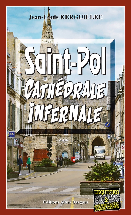 Couverture ebook de Saint-Pol, Cathédrale infernale, de Jean-Louis Kerguillec