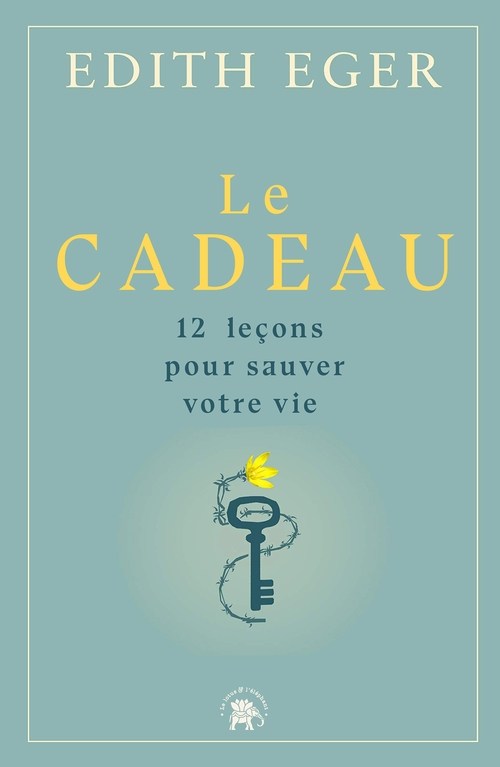 ebook cover of Le cadeau, by Dr Edith Eger