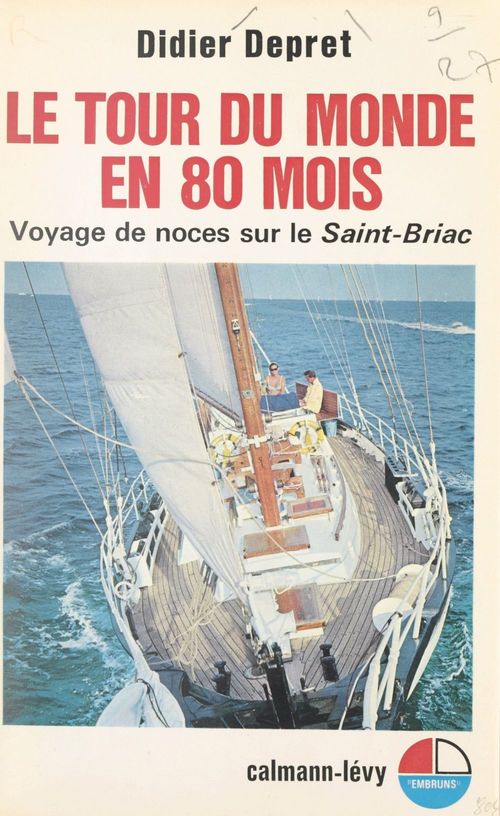 Couverture ebook de Le tour du monde en 80 mois, de Didier Depret