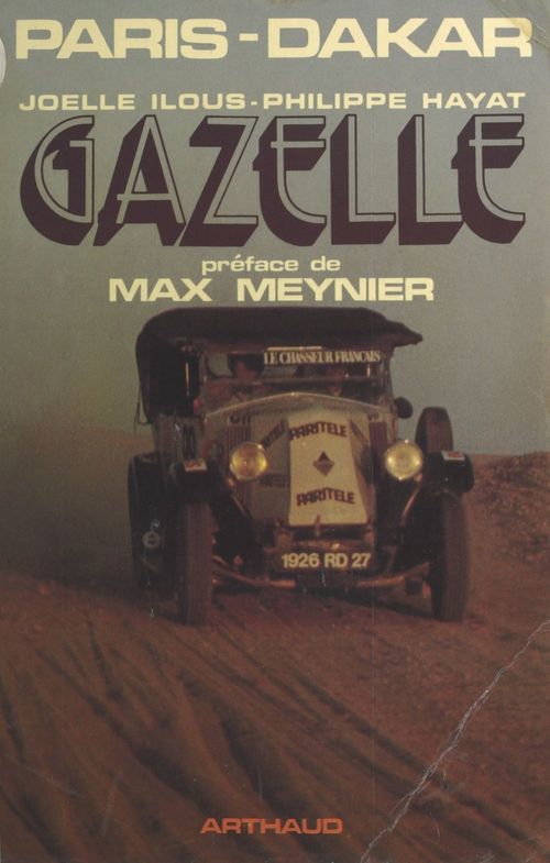 Couverture ebook de Gazelle, Paris-Dakar, de Philippe Hayat, Joelle Ilous