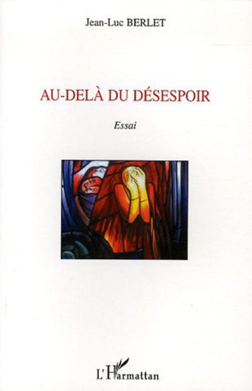 Couverture ebook de Au-delà du désespoir, de Jean-luc Berlet