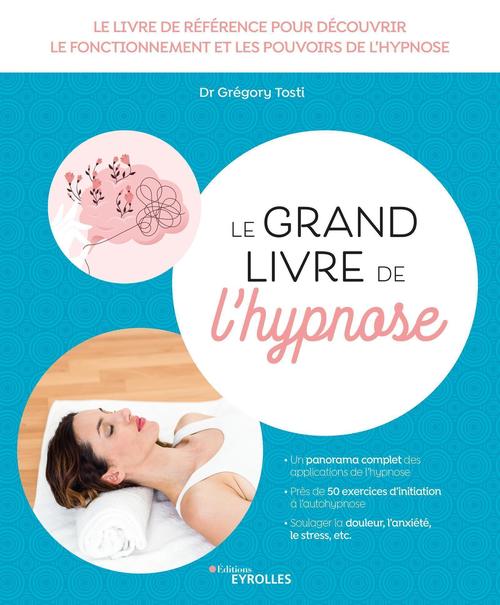 ebook cover of Le grand livre de l'hypnose, by Grégory Tosti