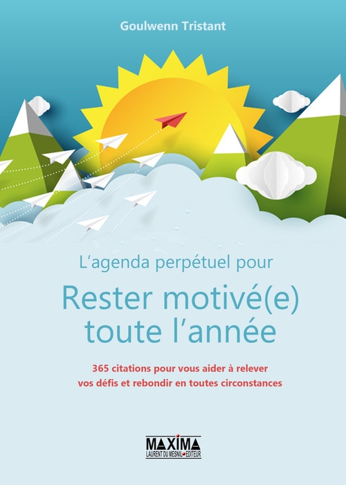 Couverture ebook de Restez motivé(e) toute l'année, de Goulwenn Tristant