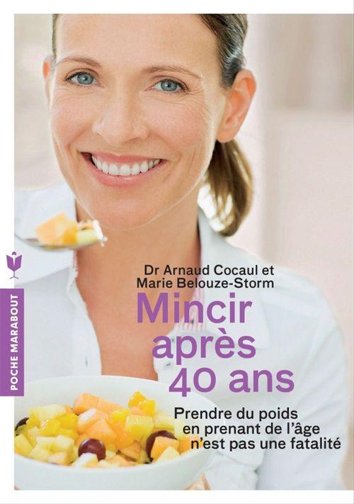 ebook cover of Mincir après 40 ans, by Marie Belouze-storm, Arnaud Cocaul
