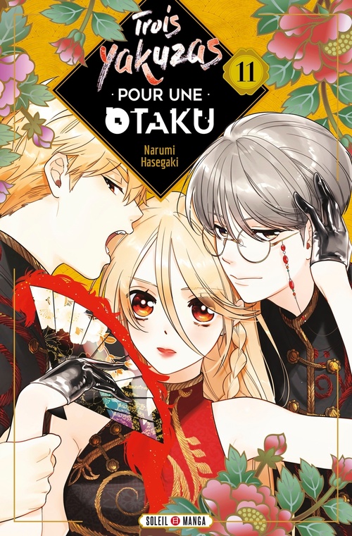 Couverture ebook de Trois Yakuzas pour une Otaku T11, de Narumi Hasegaki