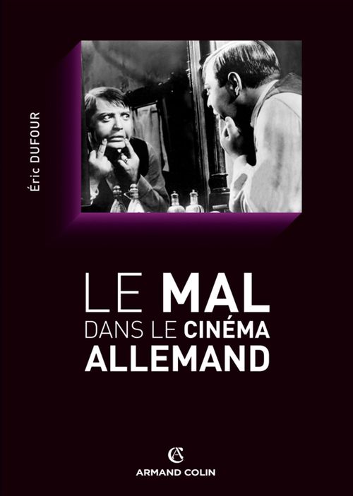 ebook cover of Le mal dans le cinéma allemand, by Eric Dufour