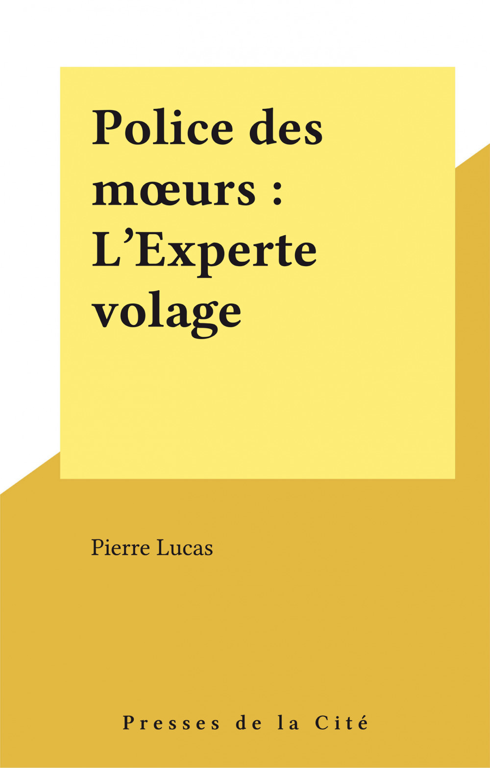 Couverture ebook de Police des moeurs : L'Experte volage, de Collectif