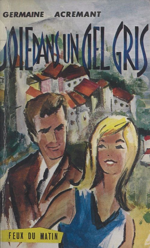 Couverture ebook de Joie dans un ciel gris, de Germaine Acremant
