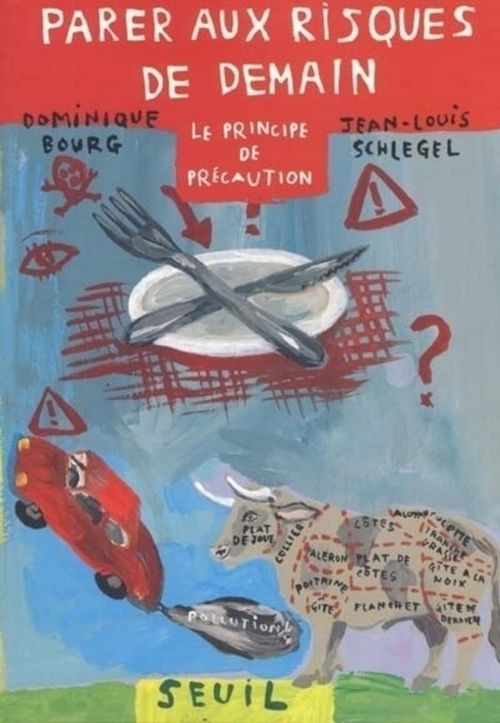 ebook cover of Parer aux risques de demain. Le principe de précaution, by Dominique Bourg, Jean-Louis Schlegel