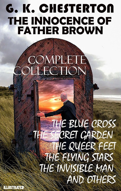 Couverture ebook de The Innocence of Father Brown. omplete collection. Illustrated, de G.K. Chesterton