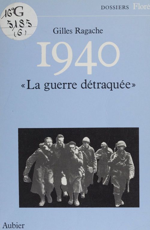 ebook cover of 1940 «La guerre détraquée», by Gilles Ragache