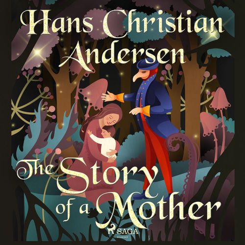 audiobook cover of The Story of a Mother, by Hans Christian Andersen