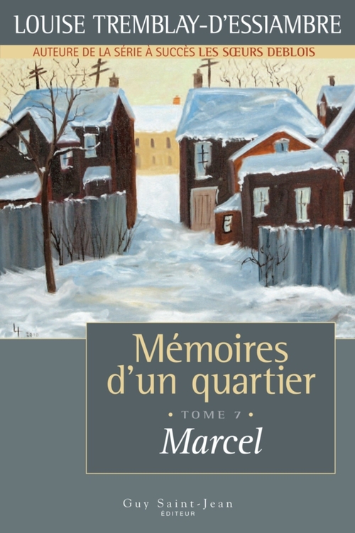 Couverture ebook de Mémoires d'un quartier, tome 7, de Tremblay-D'Essiambre