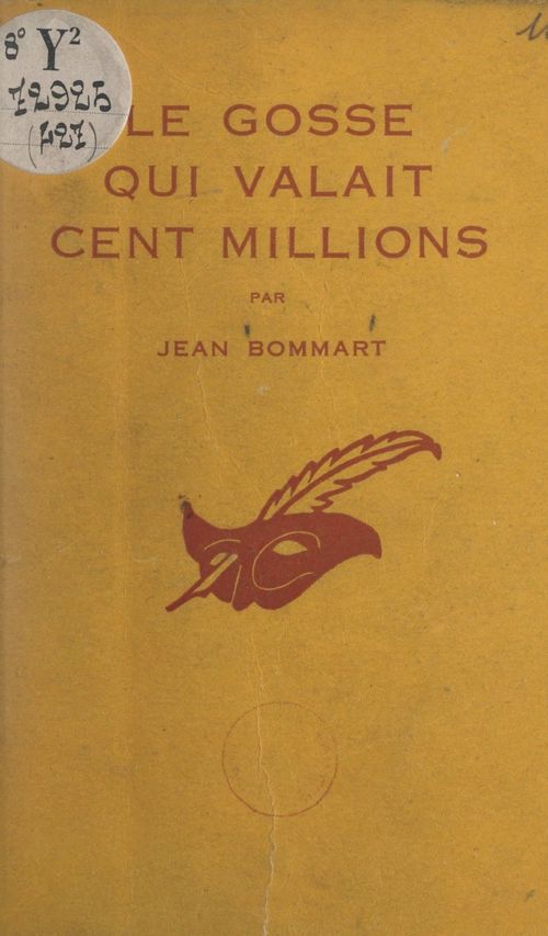 ebook cover of Le gosse qui valait cent millions, by Jean Bommart