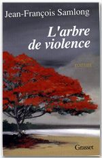 ebook cover of L'arbre de violence, by Jean-François Samlong