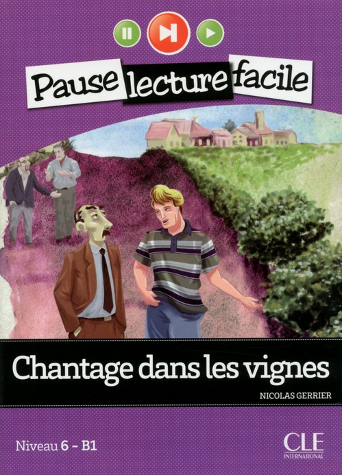 ebook cover of Chantage dans les vignes fle Pause lecture facile en epub3, by Nicolas Gerrier