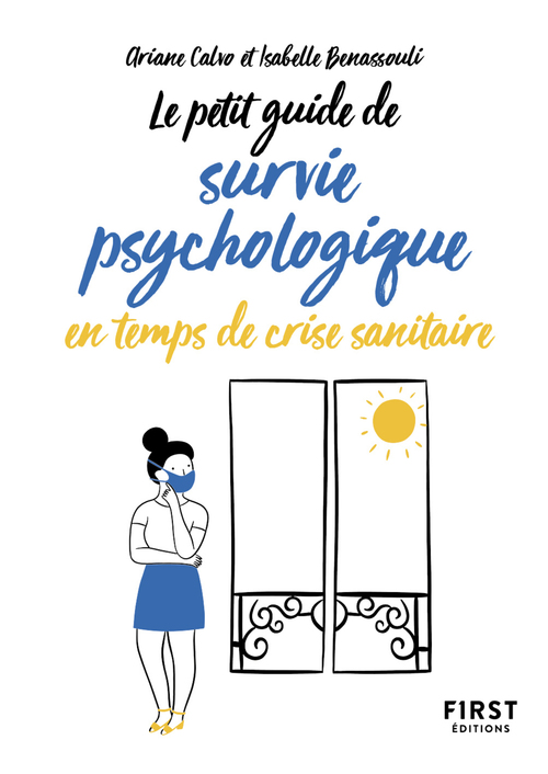 ebook cover of Petit guide de survie psychologique en temps de crise sanitaire, by Isabelle Benassouli, Ariane Calvo