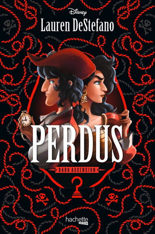 ebook cover of Perdus - Disney Dark Ascension, by Lauren DeStefano