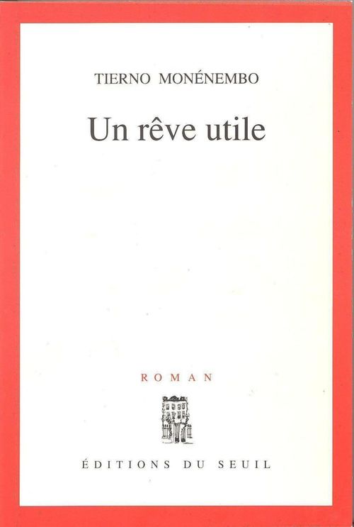 Couverture ebook de Un rêve utile, de Tierno Monénembo