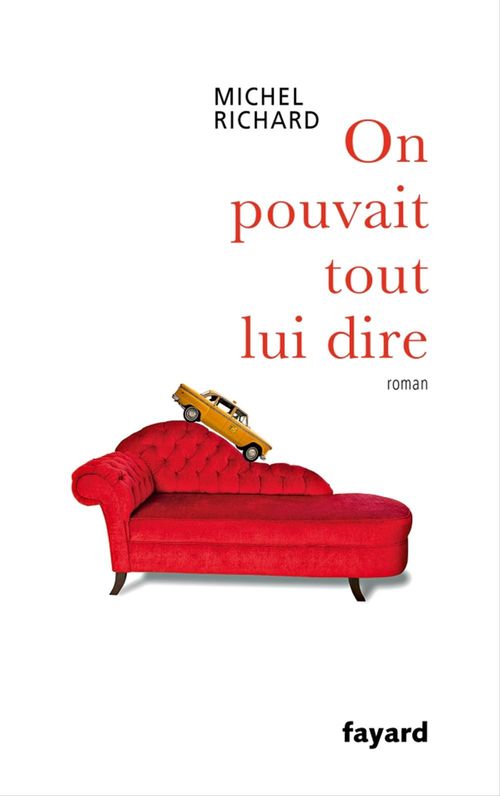 Couverture ebook de On pouvait tout lui dire, de Michel Richard