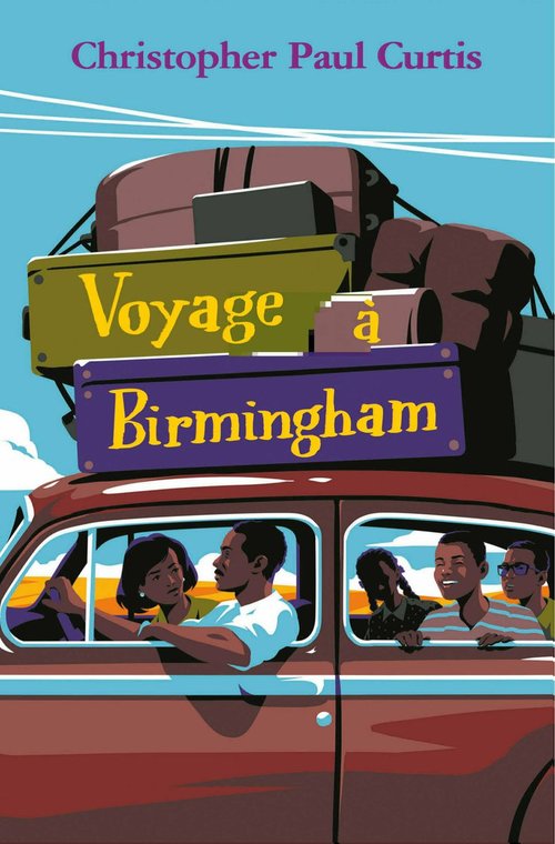 Couverture ebook de Voyage à Birmingham, 1963, de Christopher paul Curtis