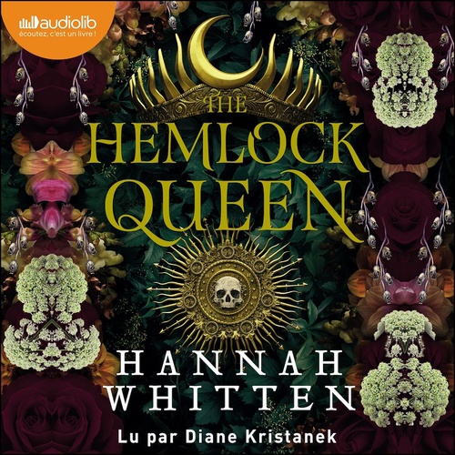 Couverture audiobook de The Hemlock Queen - The Nightshade Crown, tome 2, de Hannah Whitten