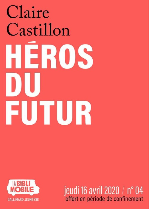 ebook cover of La Biblimobile (N°04) - Héros du futur, by Claire Castillon