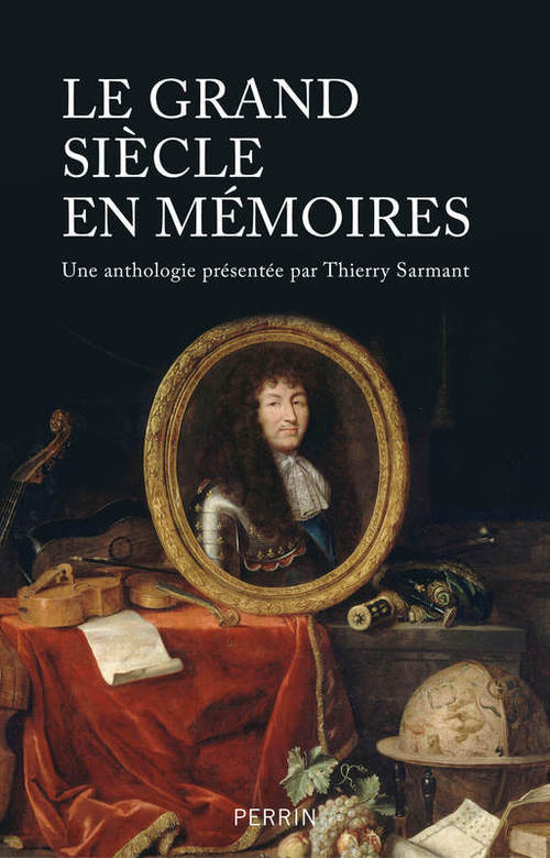 ebook cover of Le grand siècle en mémoires, by Thierry Sarmant