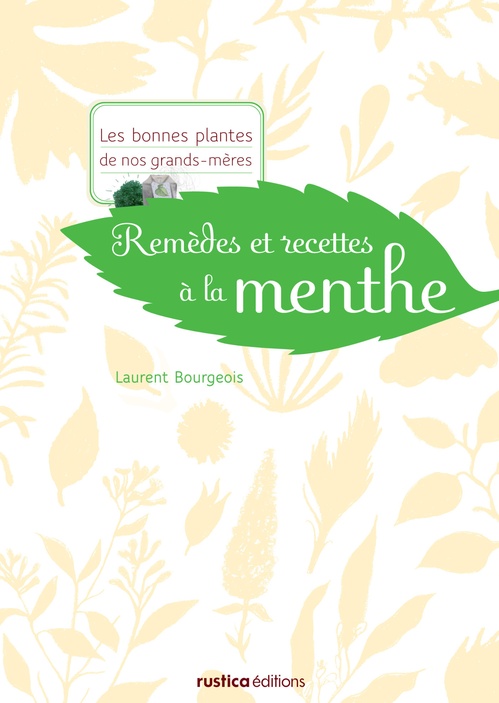 Couverture ebook de Remèdes et recettes à la menthe, de Laurent Bourgeois