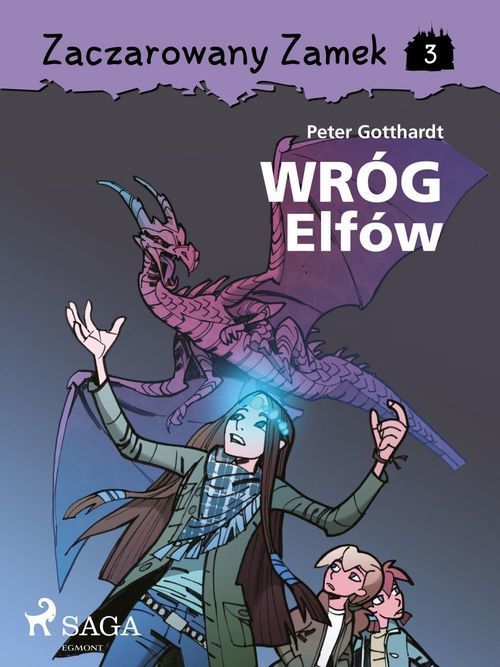 Couverture ebook de Zaczarowany Zamek 3 - Wróg Elfów, de Peter Gotthardt