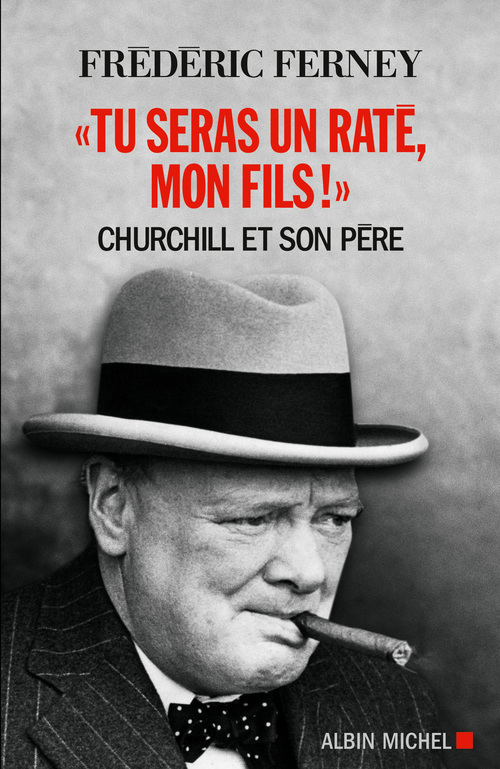Couverture ebook de "Tu seras un raté, mon fils !", de Frédéric Ferney