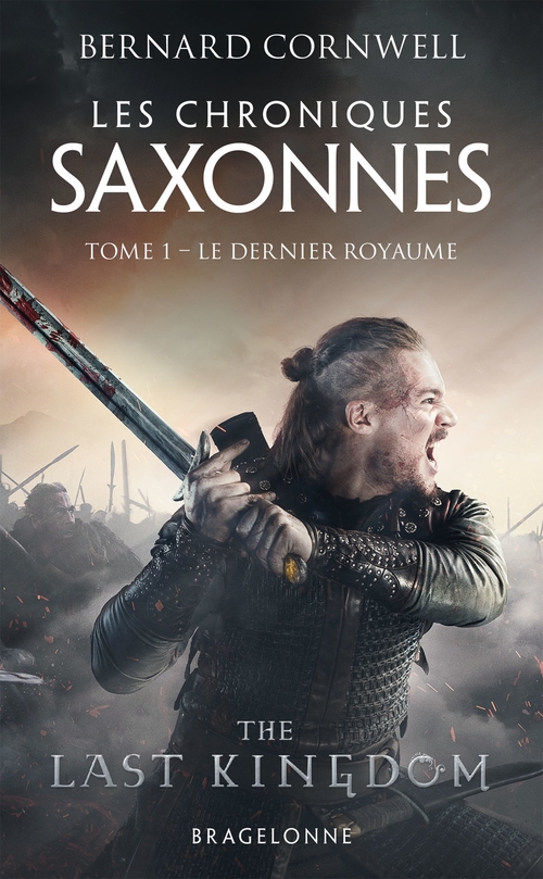 ebook cover of Les Chroniques saxonnes, T1 : Le Dernier Royaume, by Bernard Cornwell