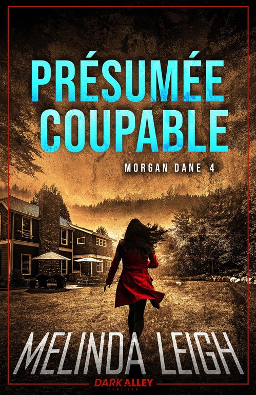 Couverture ebook de Présumée coupable, de Melinda Leigh