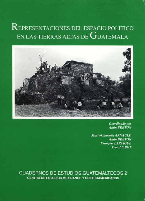 ebook cover of Representaciones del espacio político en las tierras altas de Guatemala, by